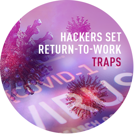 Gli hacker piazzano trappole per il ritorno al lavoro
