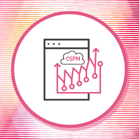 クラウドセキュリティポスチャー管理(CSPM)とは