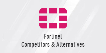 Fortinet Competitors & Alternatives