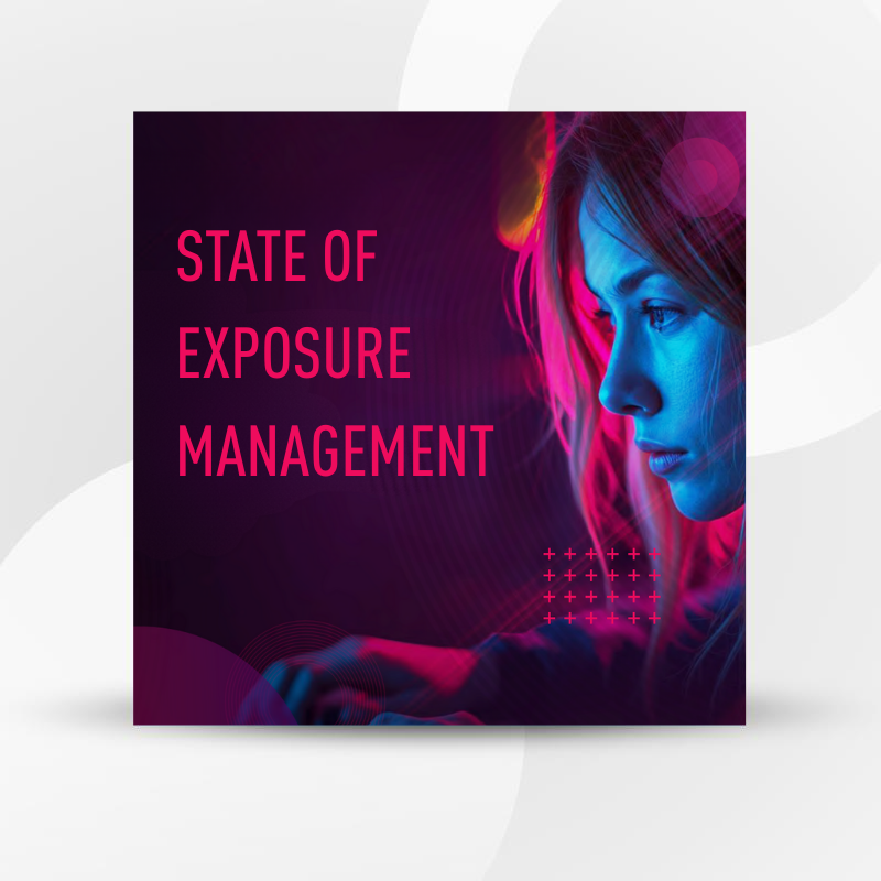 State of Exposure Management