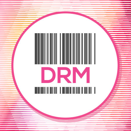 Digital Rights Management (DRM)
