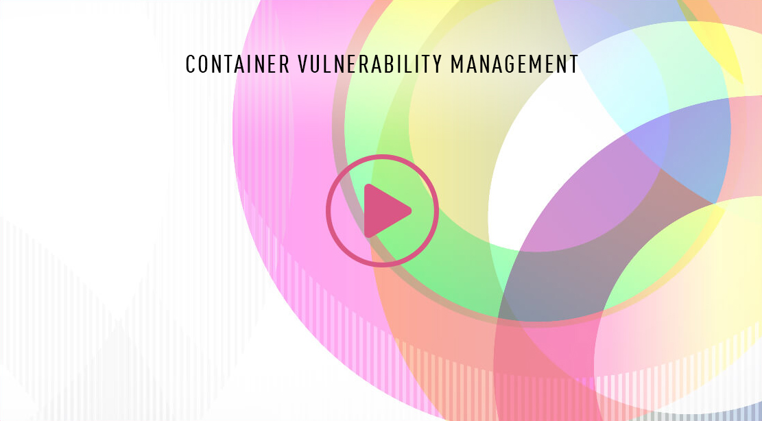 Container Vulnerability Management video