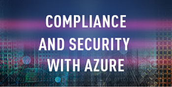 Compliance and Security with Azure