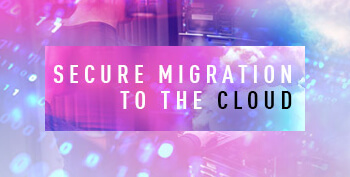 Secure migration to the cloud tile image